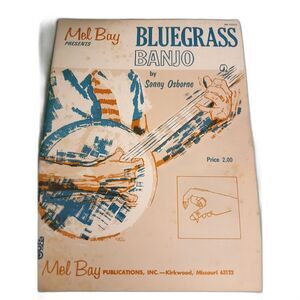 Vintage Mel Bay Bluegrass Banjo sheet music by Sonny Osborne 1964